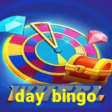 day bingo