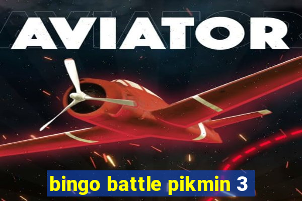 bingo battle pikmin 3