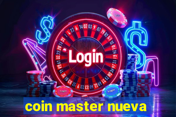 coin master nueva