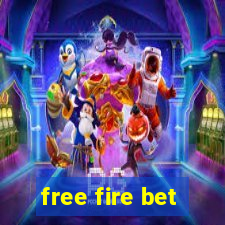 free fire bet