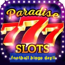 football bingo dayli