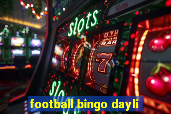 football bingo dayli