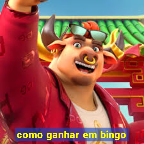 como ganhar em bingo