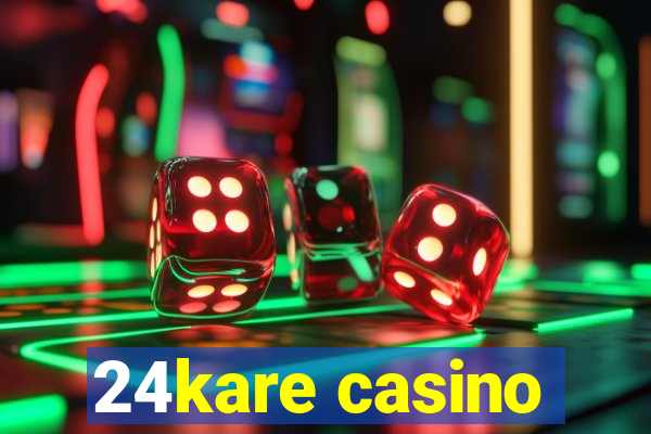 24kare casino