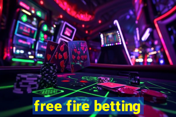 free fire betting