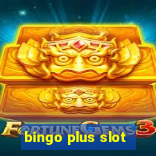 bingo plus slot