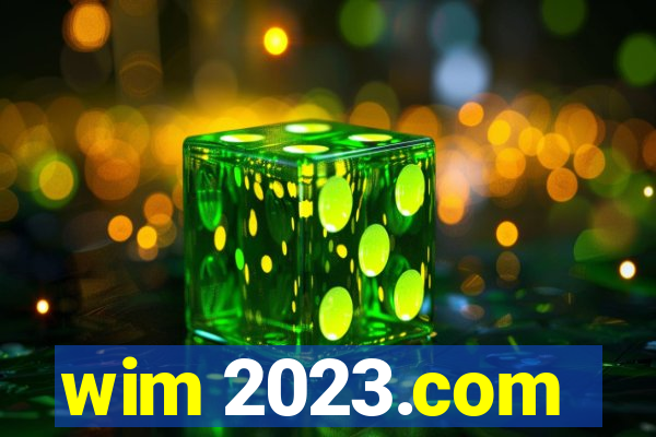 wim 2023.com