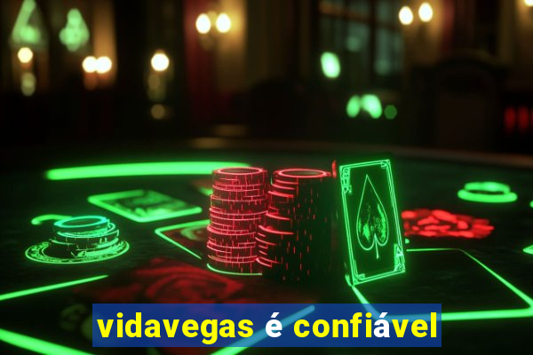 vidavegas é confiável