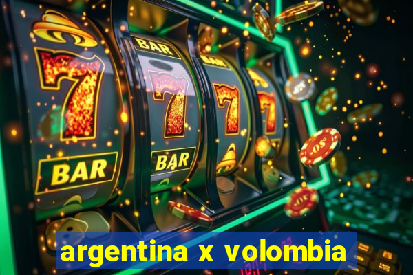 argentina x volombia