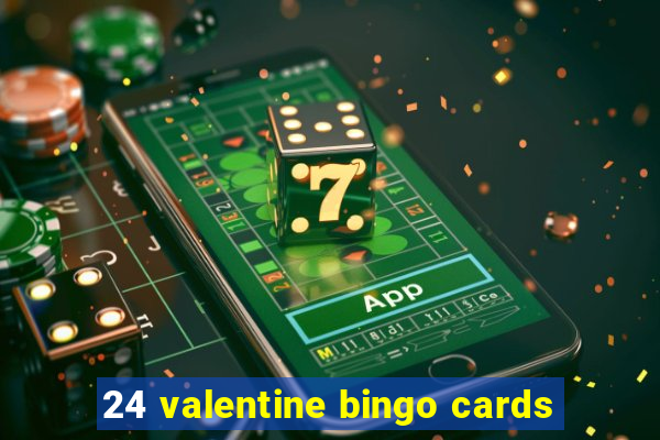 24 valentine bingo cards