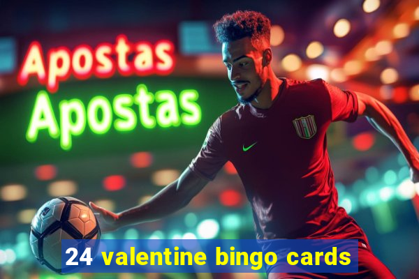 24 valentine bingo cards