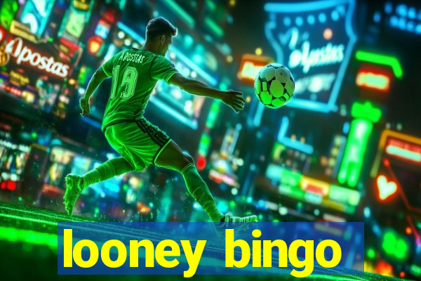 looney bingo