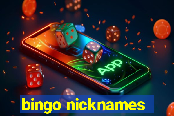 bingo nicknames