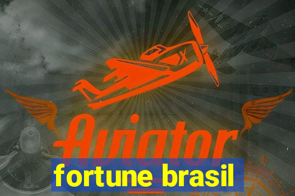 fortune brasil