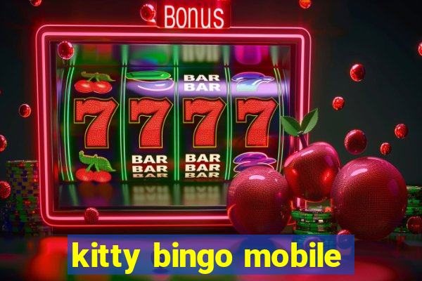 kitty bingo mobile