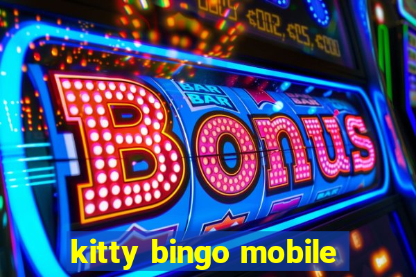 kitty bingo mobile