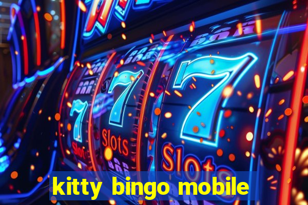 kitty bingo mobile