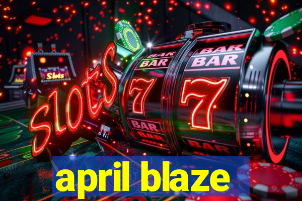 april blaze