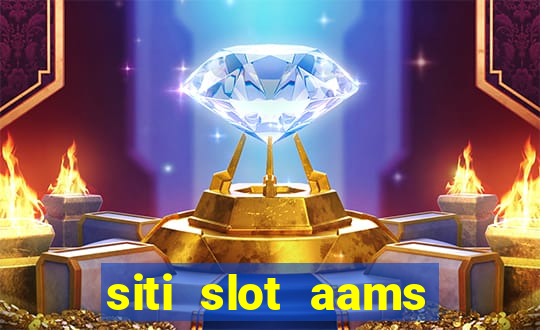 siti slot aams bonus senza deposito