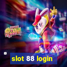 slot 88 login