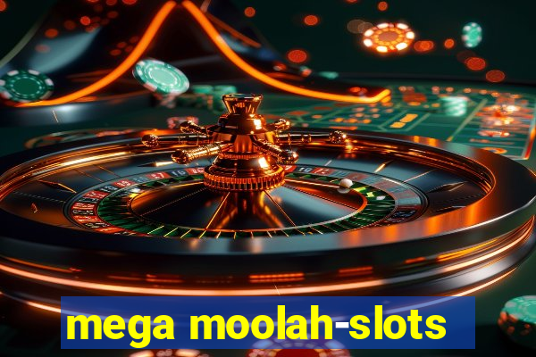 mega moolah-slots