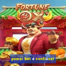 power bet é confiável