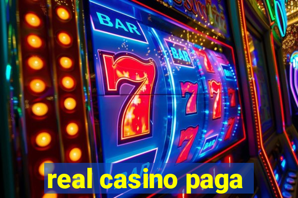 real casino paga