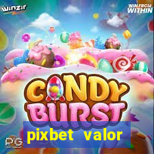 pixbet valor m铆nimo de dep贸sito