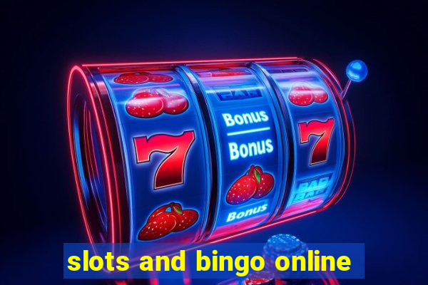 slots and bingo online