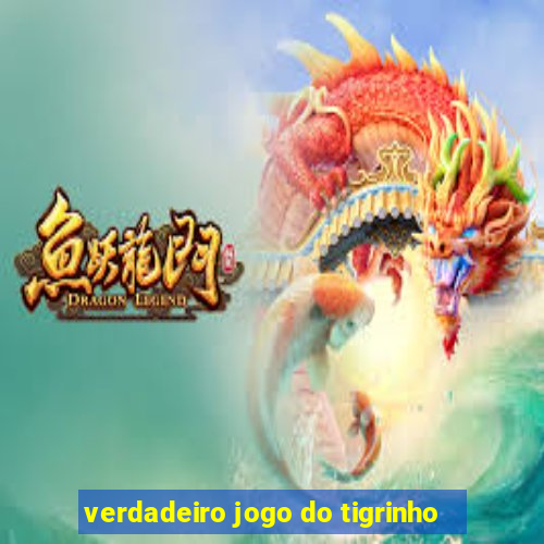 verdadeiro jogo do tigrinho