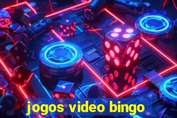 jogos video bingo