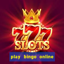 play bingo online free for fun