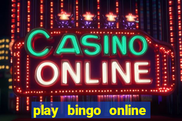 play bingo online free for fun