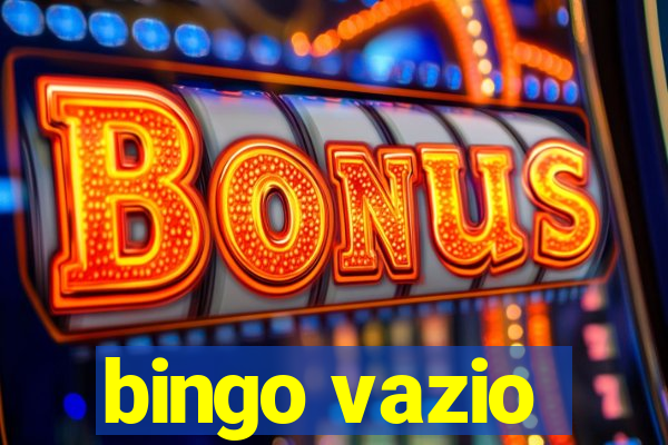 bingo vazio