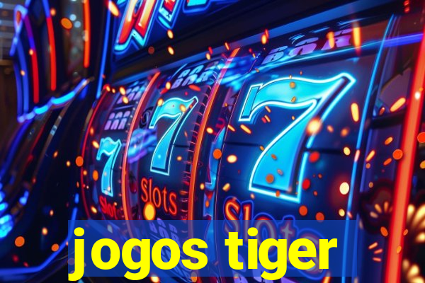 jogos tiger