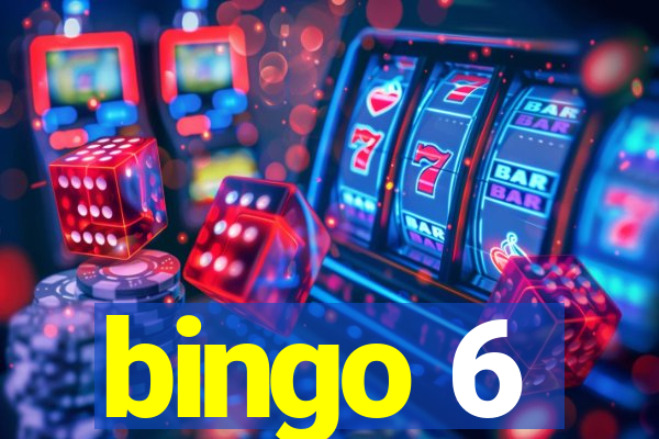 bingo 6