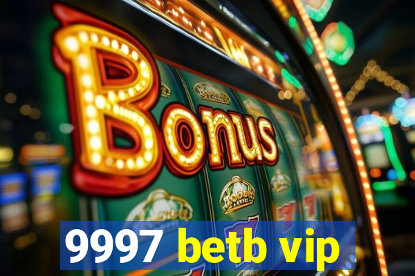 9997 betb vip