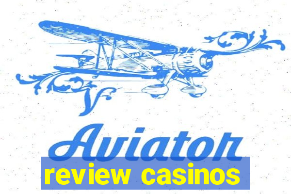 review casinos