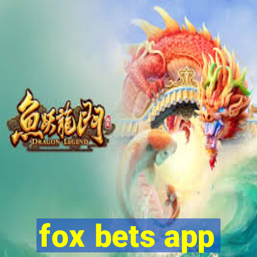 fox bets app