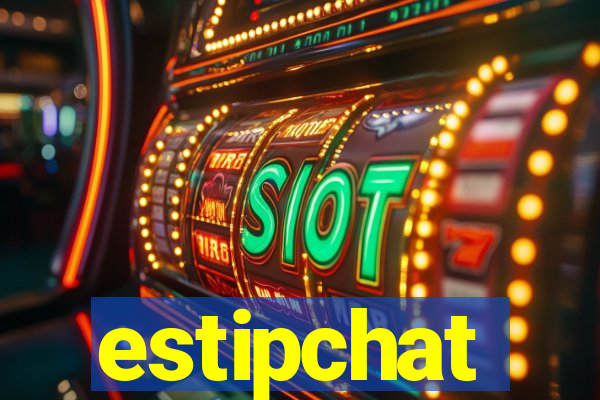 estipchat