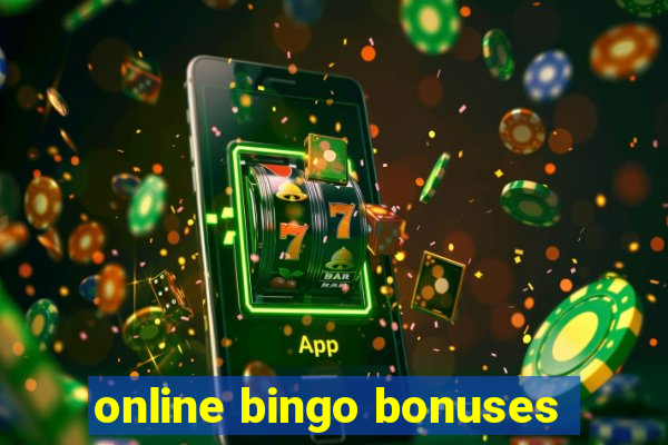 online bingo bonuses