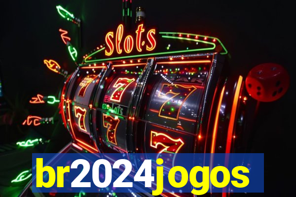 br2024jogos