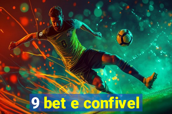 9 bet e confivel