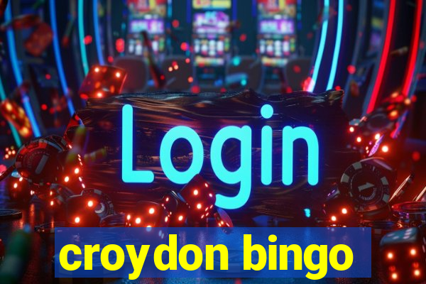 croydon bingo