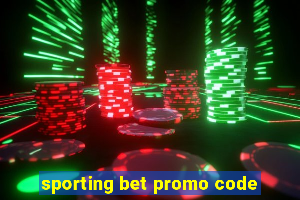 sporting bet promo code