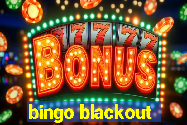 bingo blackout