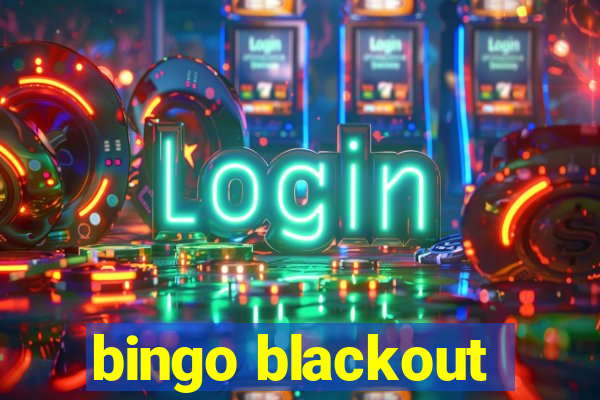 bingo blackout