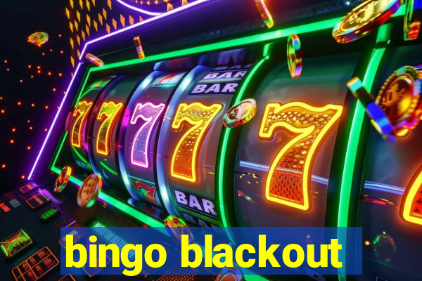 bingo blackout