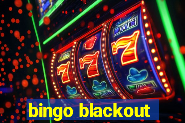 bingo blackout