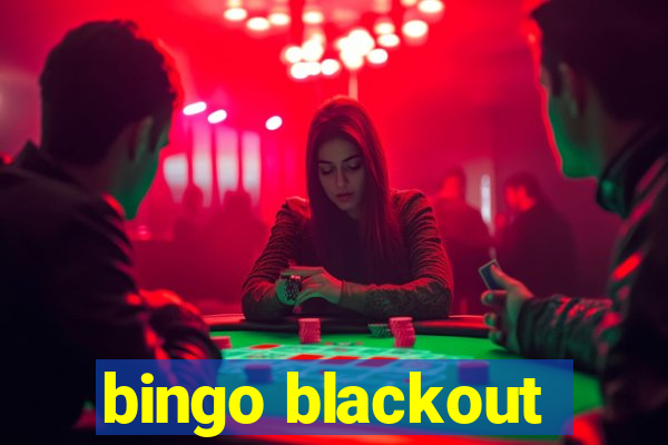 bingo blackout